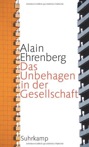 Alain Ehrenberg - Das Unbehagen in der Gesellschaft - Preis vom 13.10.2026 11:25:28 h
