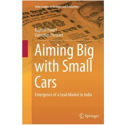Aiming Big with Small Cars, Fachbücher von Rajnish Tiwari Cornelius Herstatt, Rajnish Tiwari