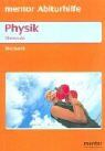 Erhard Weidl - Mechanik: Bewegung, Arbeit, Gravitation, Schwingungen und Wellen - Preis vom 09.10.2026 07:28:09 h