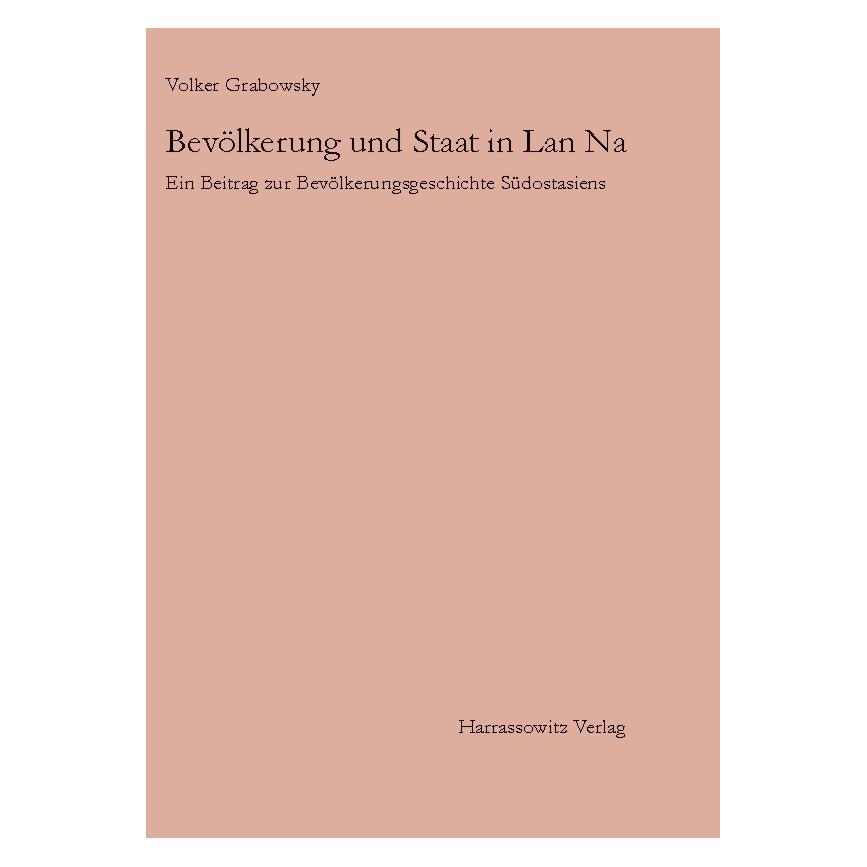 Harrassowitz Bevölkerung und Staat in Lan Na (Deutsch, Softcover, Volker Grabowsky) (55578927)