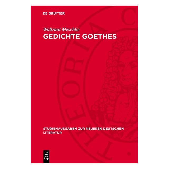 De Gruyter Gedichte Goethes (Deutsch, Hardcover) (67794753)
