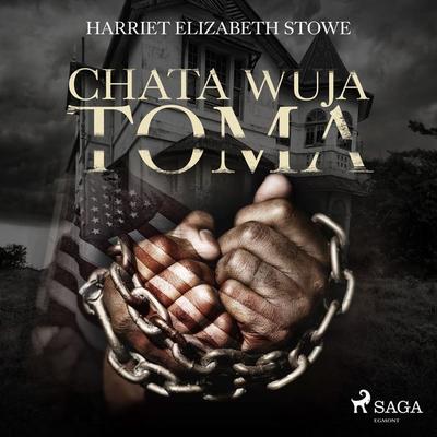 Chata wuja Toma - Harriet Beecher Stowe, Audio, 9788726443028