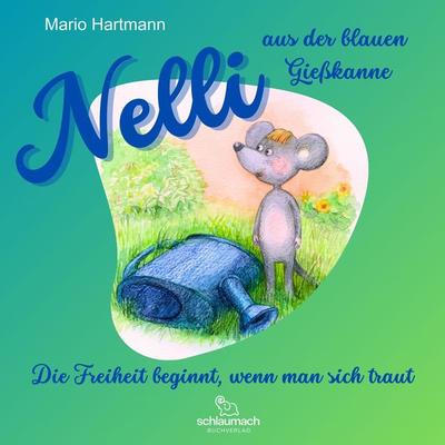 Nelli aus der blauen Gießkanne - Mario Hartmann, Audio, 9788785313003