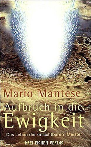 Mario Mantese - Aufbruch in die Ewigkeit - Preis vom 13.10.2026 11:25:28 h