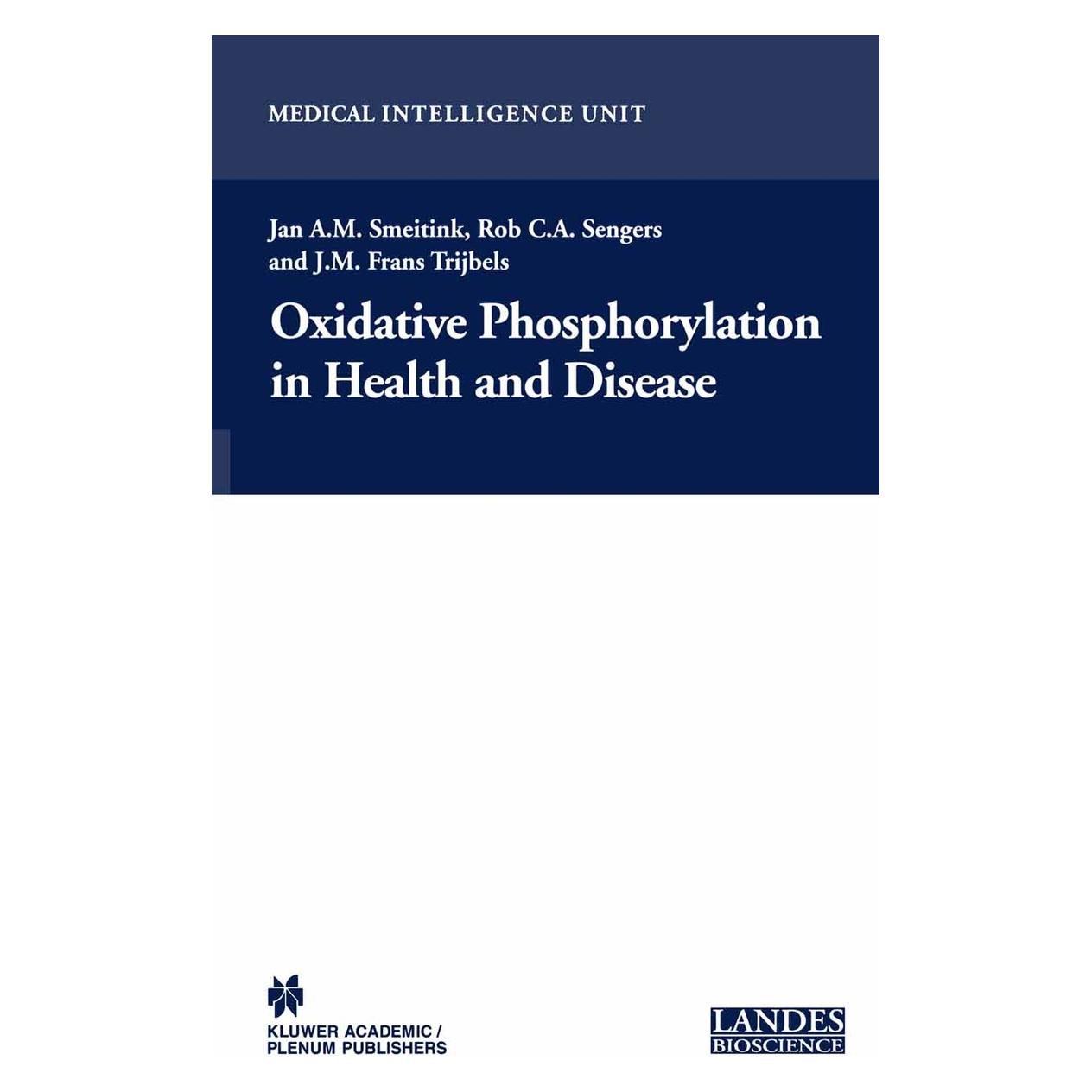 Springer Oxidative Phosphorylation in Health and Disease (Englisch, Softcover, Jan A.M. Smeitink) (55380185)