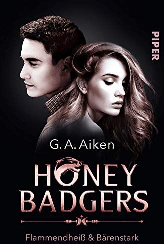 Aiken, G. A. - Honey Badgers: Flammendheiß & bärenstark - Preis vom 18.10.2026 19:22:15 h
