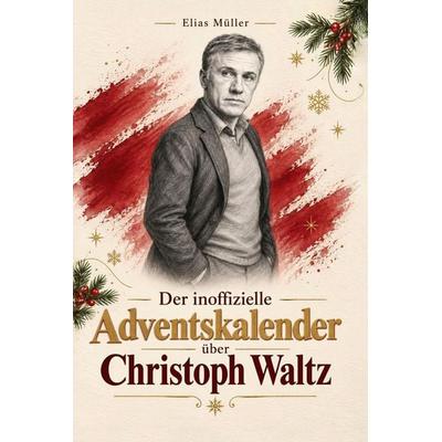 Der inoffizielle Adventskalender über Christoph Waltz -