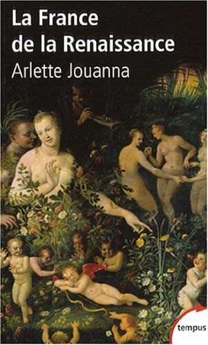 Arlette Jouanna - La France de la Renaissance - Preis vom 14.10.2026 23:07:16 h