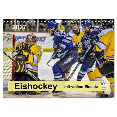 Mit vollem Einsatz - Eishockey (Wandkalender 2027 DIN A4 quer), CALVENDO Monatskalender
