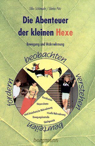 Die Abenteuer der kleinen Hexe. Bewegung und Wahrnehmung beobachten, verstehen, beurteilen, fördern - Preis vom 11.10.2026 15:43:13 h