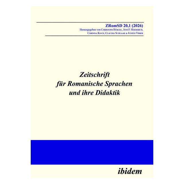 ibidem Zeitschrift für Romanische Sprachen und ihre Didaktik (Deutsch, Christoph Bürgel, Claudia Schlaak, Corinna Koch, Jens F. Heiderich, Judith Visser) (68908937)