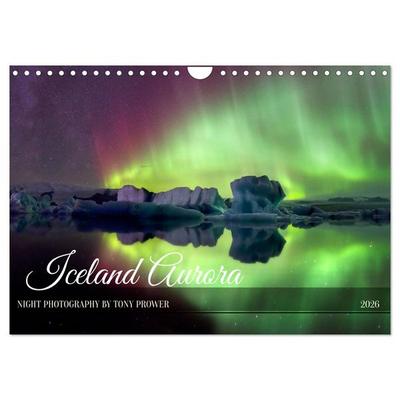 Iceland Aurora - Night Photography by Tony Prower (Wall Calendar 2026 DIN A4 landscape), CALVENDO 12 Month Wall Calendar
