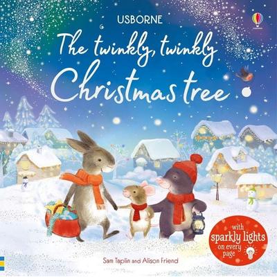 The Twinkly Twinkly Christmas Tree, Gebundene Ausgabe von Sam Taplin, Usborne Publishing, 978-1-4749-5260-6