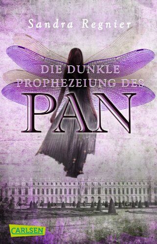 Sandra Regnier - Die Pan-Trilogie, Band 2: Die dunkle Prophezeiung des Pan - Preis vom 05.10.2026 03:47:11 h