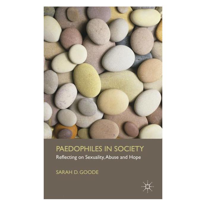 Palgrave Macmillan Uk Goode:Paedophiles in Society (Englisch, Hardcover, S. Goode) (63039194)