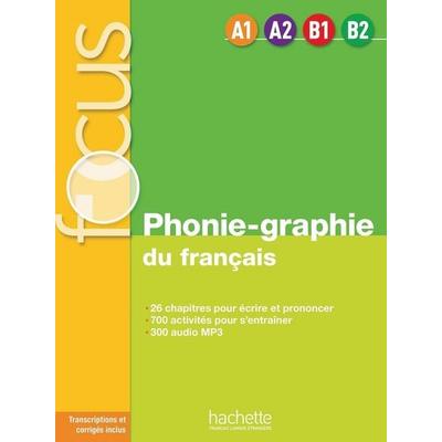 Phonie-graphie du francais (A1-B2), Taschenbuch von Christelle Berger,Dominique Abry, Hachette Books Ireland, 978-2-01-401629-1