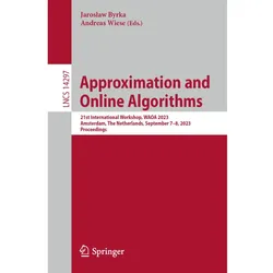 Approximation and Online Algorithms, Fachbücher von Andreas Wiese, Jaroslaw Byrka