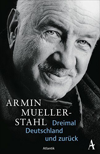 Armin Mueller-Stahl - Dreimal Deutschland und zurück - Preis vom 10.10.2026 11:48:34 h