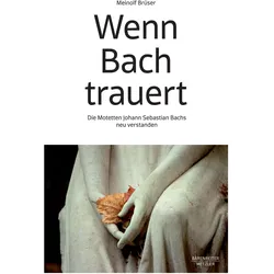Brüser:Wenn Bach trauert, Fachbücher von Meinolf Brüser