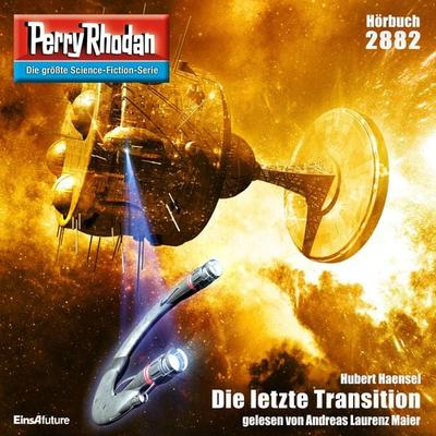 Perry Rhodan 2882: Die letzte Transition - Hubert Haensel, Audio, 4057664022882