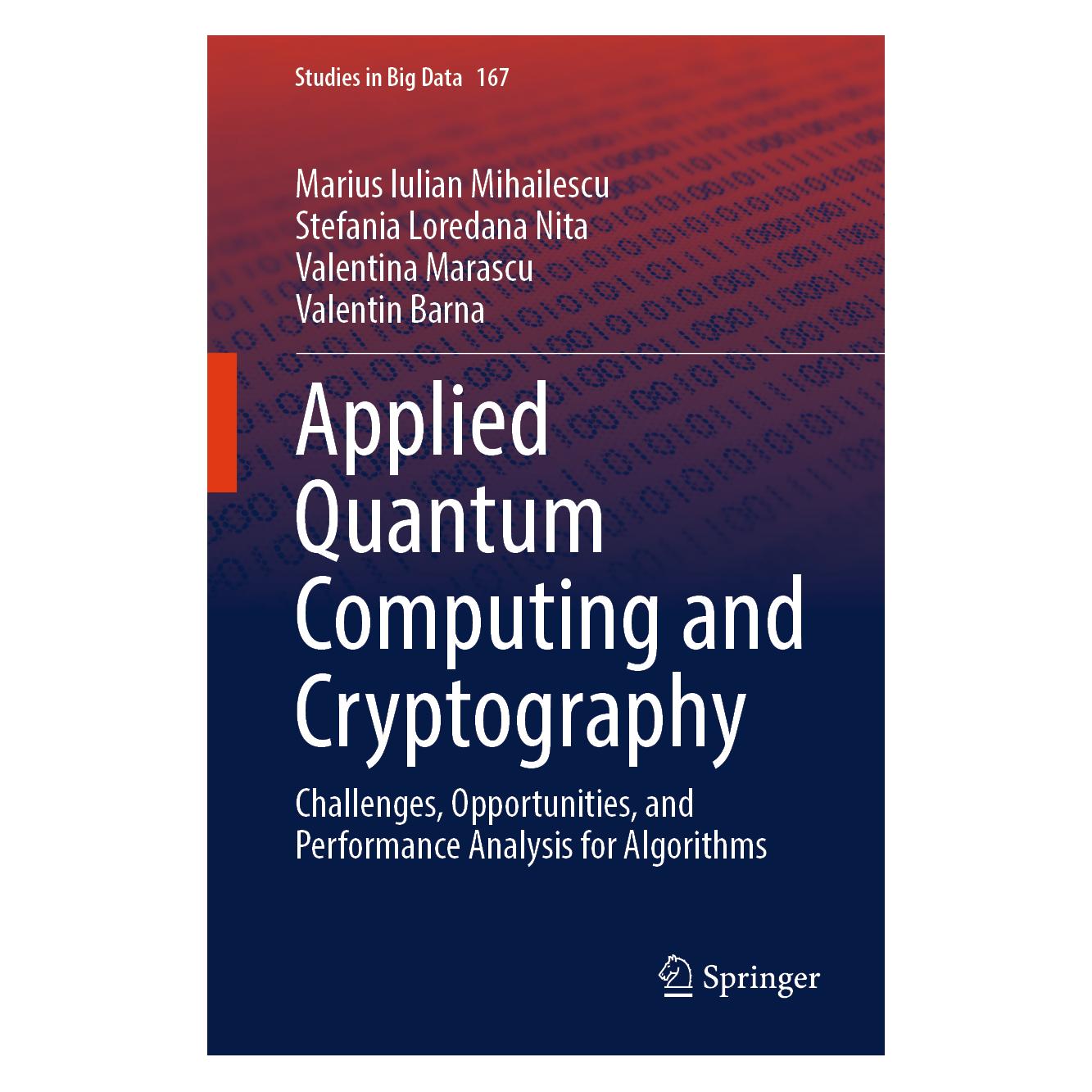 Springer Applied Quantum Computing and Cryptography (Englisch, Hardcover, Marius Iulian Mihailescu, Stefania Loredana Nita, Valentina Marascu) (53145135)