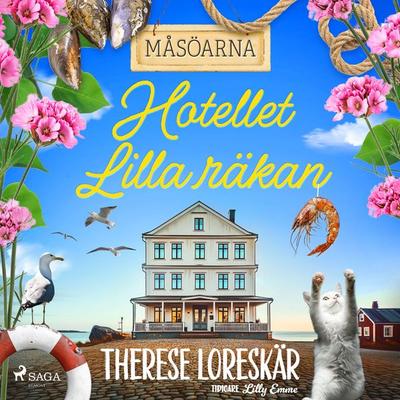 Hotellet Lilla Räkan - Lilly Emme,Therese Loreskär, Audio, 9788727189253
