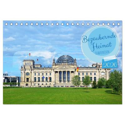 Großartige Städtereisen in Deutschland (Tischkalender 2026 DIN A5 quer), CALVENDO Monatskalender