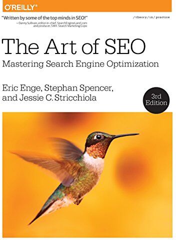 Eric Enge - The Art of SEO: Mastering Search Engine Optimization - Preis vom 09.10.2026 07:28:09 h