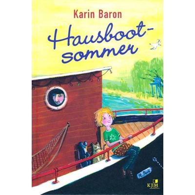 Hausbootsommer, Gebundene Ausgabe von Karin Baron, KJM Buchverlag