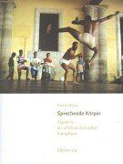 Piero Onori - Sprechende Körper: Capoeira - Ein Afrobrasilianischer Kampftanz - Preis vom 09.10.2026 07:28:09 h