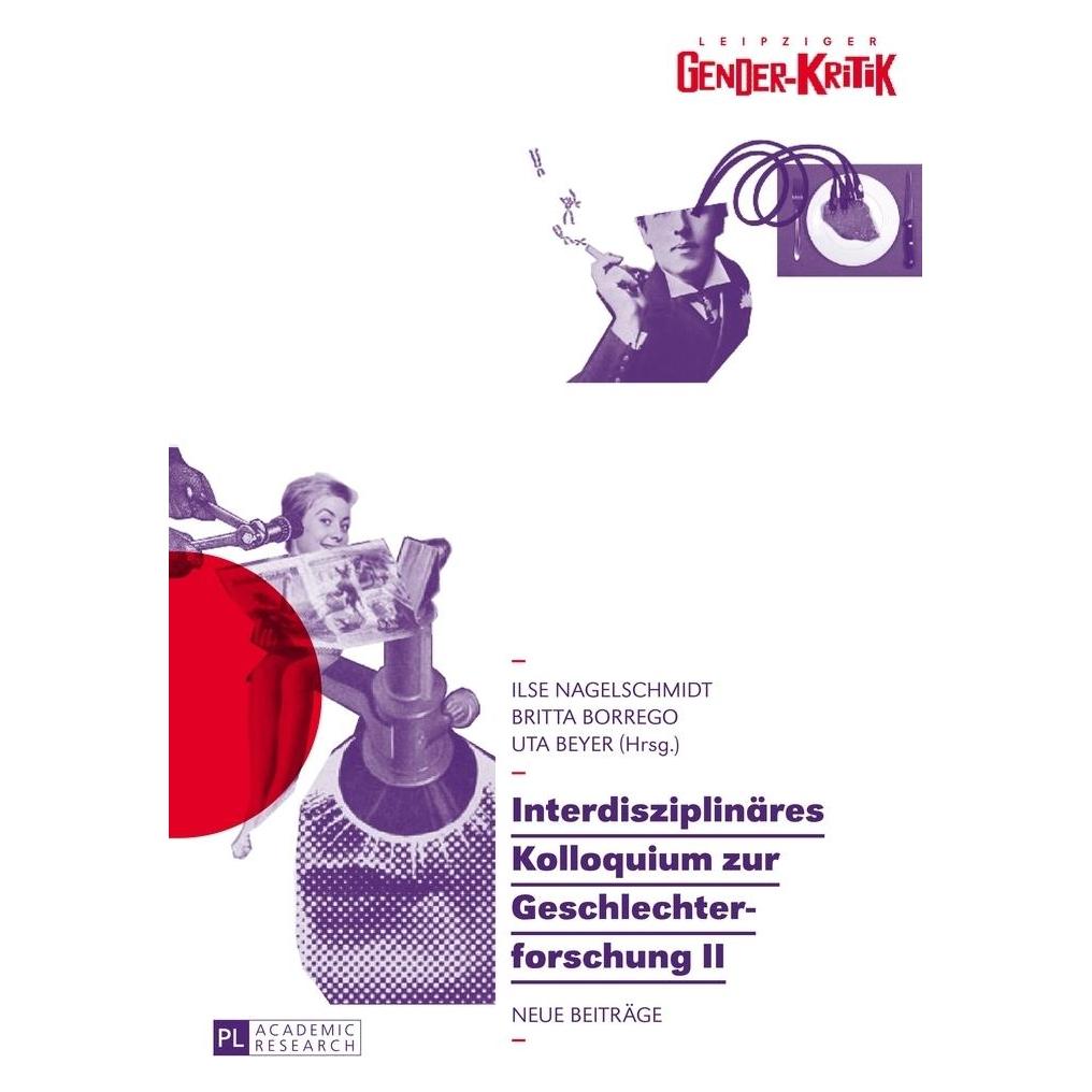 Peter Lang Interdisziplinäres Kolloquium zur Geschlechterforschung II (Deutsch, Softcover, Britta Borrego, Ilse Nagelschmidt, Uta Beyer) (56025467)