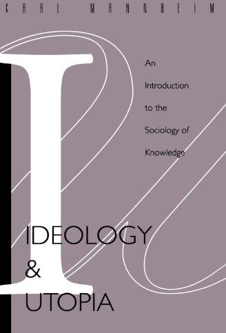 Karl Mannheim - Ideology and Utopia: An Introduction to the SOCIOLOGY (740) of Knowledge (Routledge Classics in Sociology) - Preis vom 09.10.2026 07:28:09 h