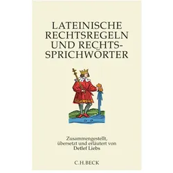 Lateinische Rechtsregeln und Rechtssprichwörter, Sachbücher von Detlef Liebs