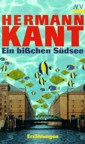 Hermann Kant - Ein bißchen Südsee: Erzählungen - Preis vom 07.10.2026 11:45:10 h