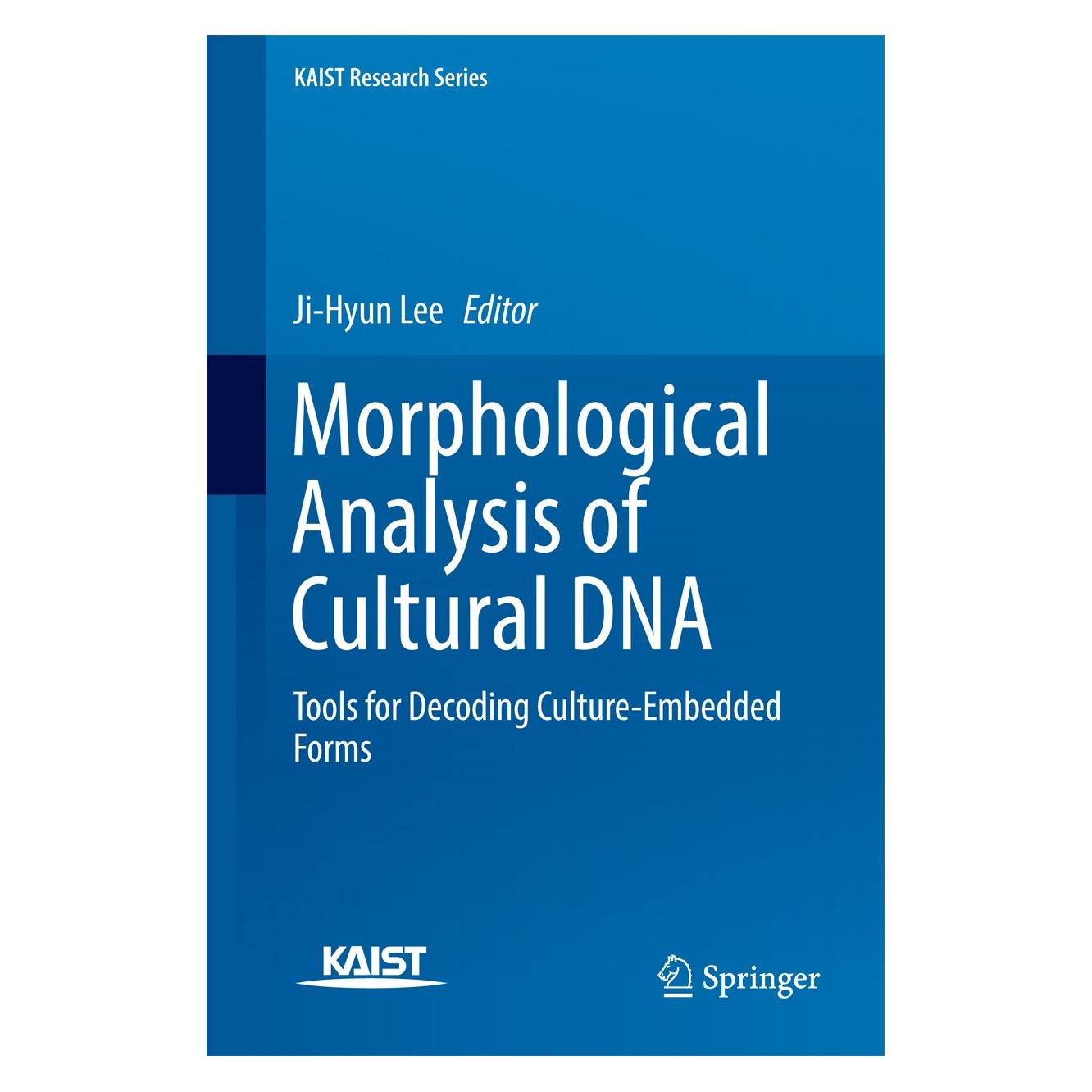 Springer Morphological Analysis of Cultural DNA (Englisch, Hardcover, Ji-Hyun Lee) (9789811023286)