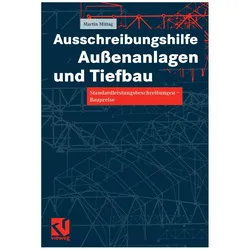 Ausschreibungshilfe Aussenanlagen und Tiefbau, Fachbücher von Martin Mittag