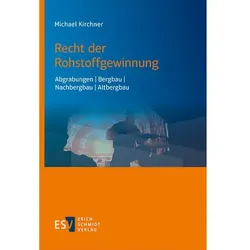 Recht der Rohstoffgewinnung, Fachbücher von Michael Kirchner