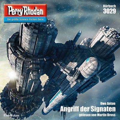 Perry Rhodan 3029: Angriff der Signaten - Uwe Anton, Audio, 4057664890306