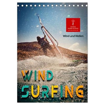 Windsurfing - Wind und Wellen (Tischkalender 2027 DIN A5 hoch), CALVENDO Monatskalender