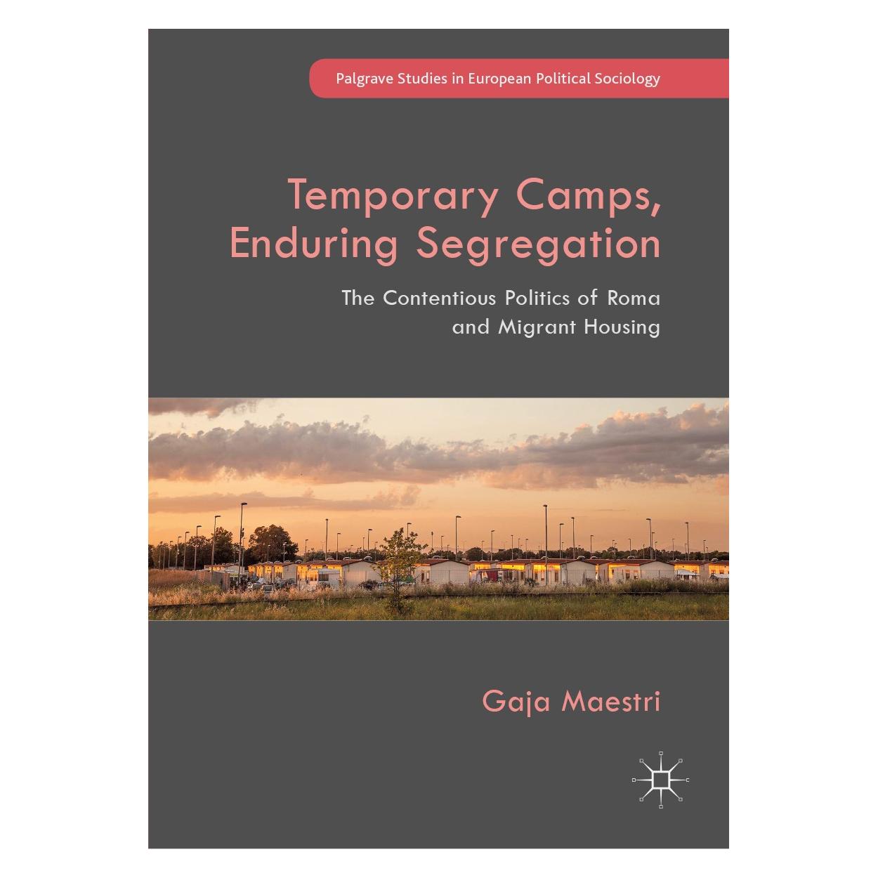 Springer Temporary Camps, Enduring Segregation (9783030037352)