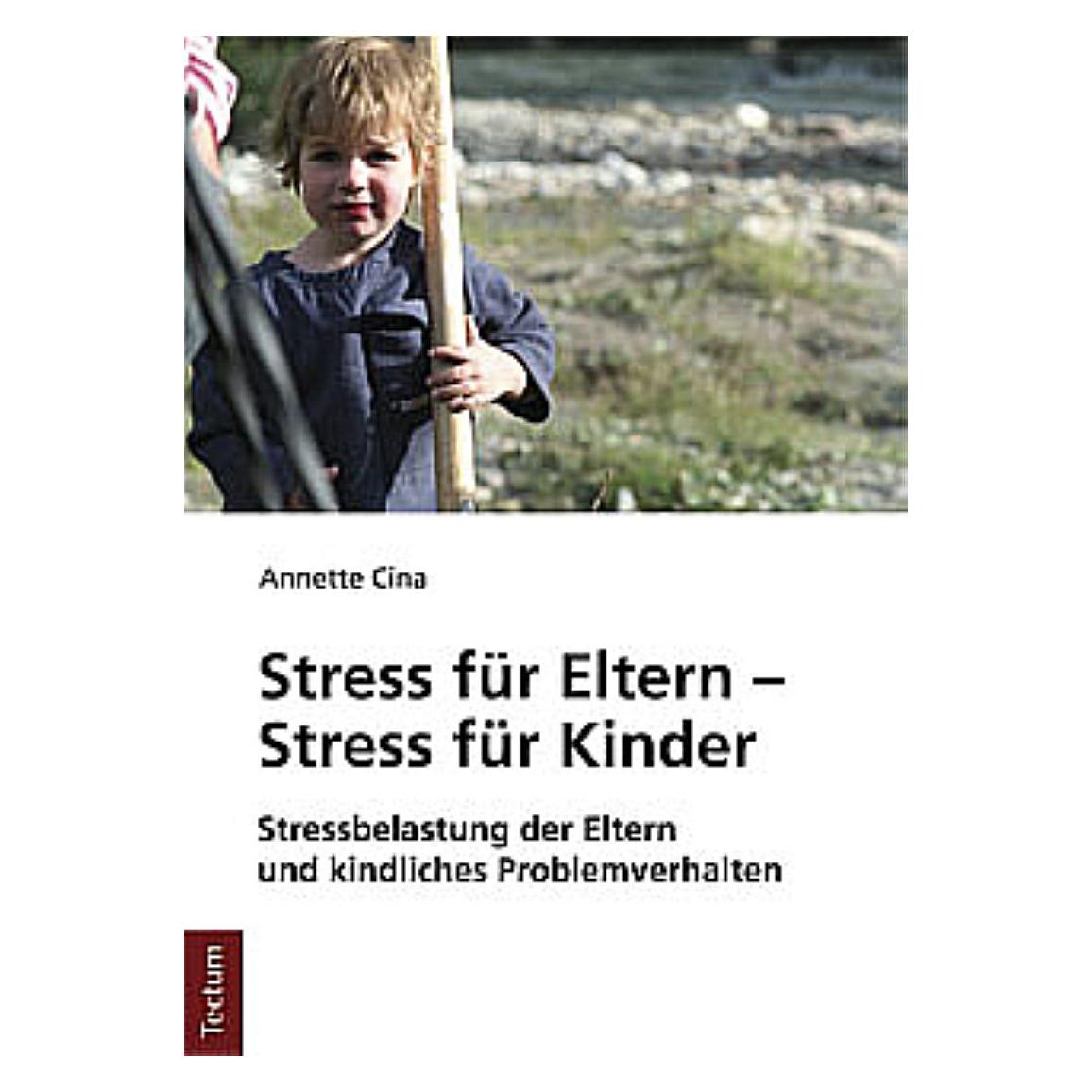 Tectum Stress für Eltern - Stress für Kinder (Deutsch, Softcover, Annette Cina) (7761005)
