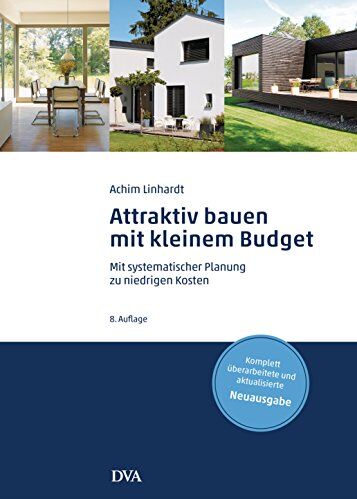 Achim Linhardt - Attraktiv bauen mit kleinem Budget: Mit systematischer Planung zu niedrigen Kosten - Preis vom 09.10.2026 07:28:09 h