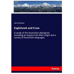 Eaglehawk and Crow, Fachbücher von John Mathew