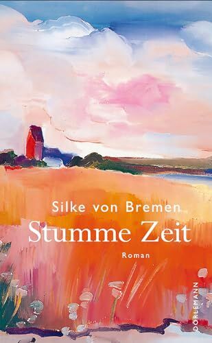 Silke von Bremen - Stumme Zeit: Roman - Preis vom 30.09.2026 09:01:18 h