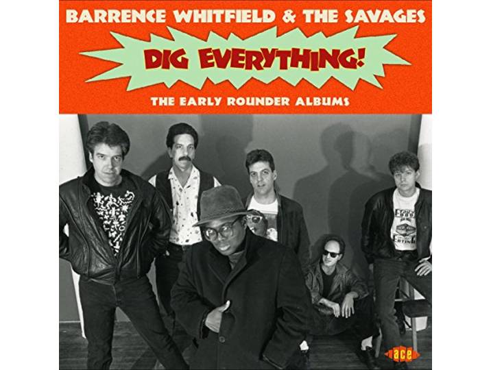 Barrence & The Savages Whitfield - Dig Everything!