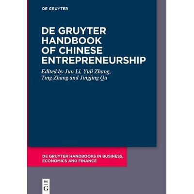 De Gruyter Handbook of Chinese Entrepreneurship, Gebundene Ausgabe von , De Gruyter, 978-3-11-129849-8