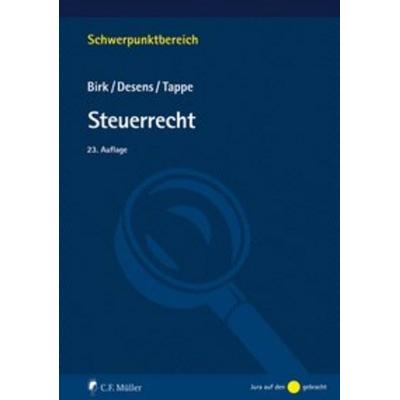 Steuerrecht, Taschenbuch von Dieter Birk,Marc Desens,Henning Tappe, C.F. Müller