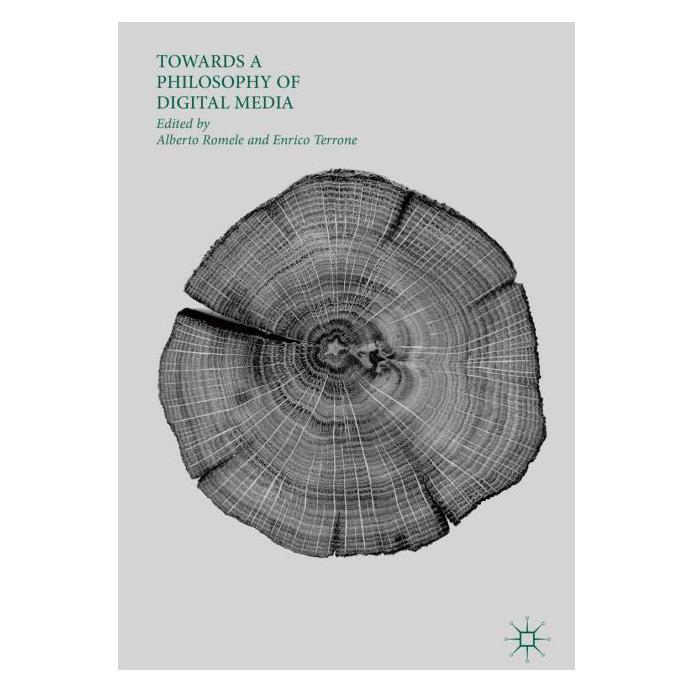 Springer Towards a Philosophy of Digital Media (Englisch, Hardcover, Alberto Romele, Enrico Terrone) (9783319757582)