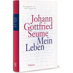 Mein Leben, Biografien von Johann Gottfried Seume, Dirk Sangmeister