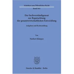 Der Sachverständigenrat zur Begutachtung der gesamtwirtschaftlichen Entwicklung., Fachbücher von Norbert Kämper